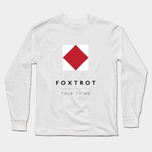 Foxtrot: ICS Flag Semaphore Long Sleeve T-Shirt